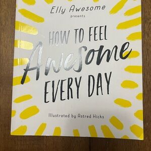 How to Feel Awesome Everyday Book/Journal